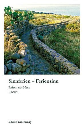 Sinnferien – Feriensinn von Gleede,  Maria, Reutter,  Angelika U., Sophyah,  Huetter, Villars,  Silvia