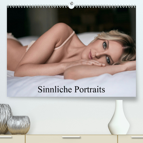 Sinnliche Portraits (Premium, hochwertiger DIN A2 Wandkalender 2020, Kunstdruck in Hochglanz) von Fast,  Anna