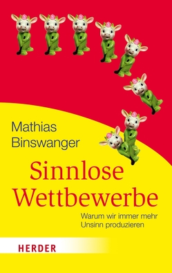 Sinnlose Wettbewerbe von Binswanger,  Mathias