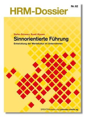 Sinnorientierte Führung von Schwarz,  Stefan, Wyssen,  Ruedi