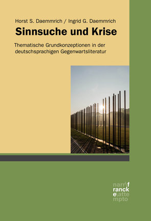 Sinnsuche und Krise von Daemmrich,  Horst S., Daemmrich,  Ingrid G.
