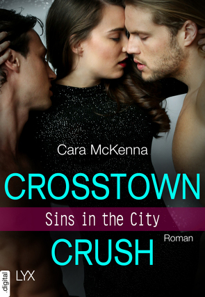 Sins in the City – Crosstown Crush von Krug,  Michael, McKenna,  Cara