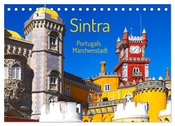 Sintra – Portugals Märchenstadt (Tischkalender 2024 DIN A5 quer), CALVENDO Monatskalender von Meyer © Stimmungsbilder1,  Marion