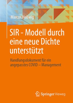 SIR – Modell durch eine neue Dichte unterstützt von Hellwig,  Marcus