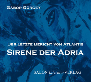 Sirene der Adria von Görgey,  Gábor