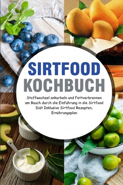Sirtfood Kochbuch von Sommer,  Ulrich
