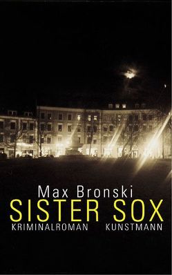 Sister Sox von Bronski,  Max