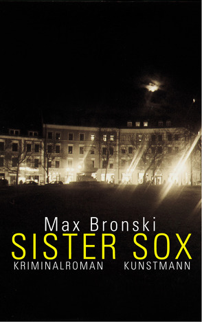 Sister Sox von Bronski,  Max