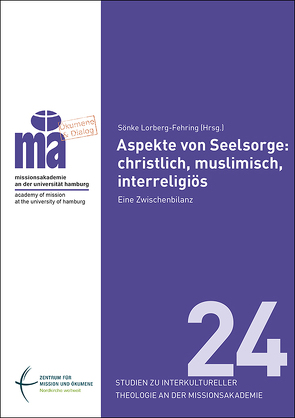 Aspekte von Seelsorge: christlich, muslimisch, interreligiös von Lorberg-Fehring (Hrsg.),  Sönke