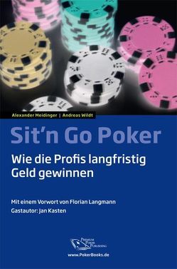 Sit’n Go Poker von Langmann,  Florian, Meidinger,  Alexander, Wildt,  Andreas