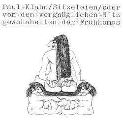Sitzeleien von Klahn,  Paul
