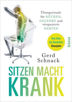 Sitzen macht krank von Schnack,  Gerd