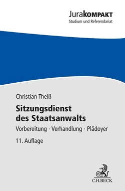 Sitzungsdienst des Staatsanwalts von Theiß,  Christian