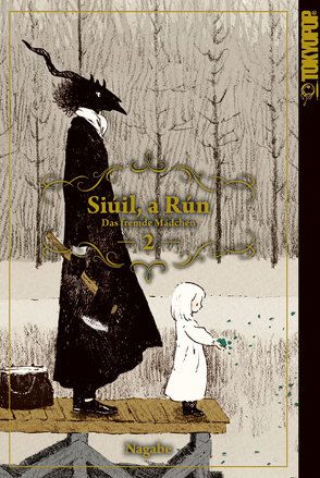 Siúil, a Rún – Das fremde Mädchen 02 von Nagabe