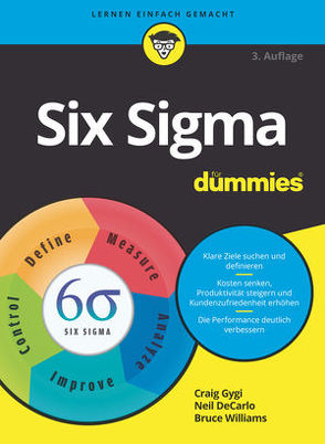 Six Sigma für Dummies von DeCarlo,  Neil, Gygi,  Craig, Williams,  Bruce