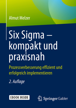 Six Sigma – kompakt und praxisnah von Melzer,  Almut