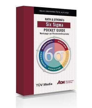 Six Sigma Pocket Guide von Below,  Fritz von, Rath & Strong, Strösser,  Eva