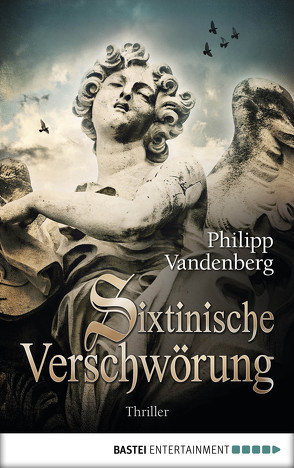 Sixtinische Verschwörung von Vandenberg,  Philipp