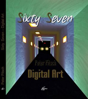 Sixty Seven von Pitsch,  Peter