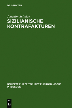 Sizilianische Kontrafakturen von Schulze,  Joachim