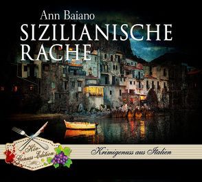 Sizilianische Rache von Baiano,  Ann, Umbach,  Martin