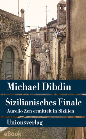 Sizilianisches Finale von Dibdin,  Michael, Schlootz,  Ellen