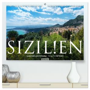 Sizilien – Landschaft und Architektur (hochwertiger Premium Wandkalender 2024 DIN A2 quer), Kunstdruck in Hochglanz von Bruhn,  Olaf
