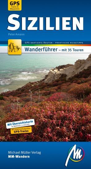 Sizilien MM-Wandern Wanderführer Michael Müller Verlag von Amann,  Peter