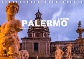 Sizilien – Palermo (Tischkalender 2020 DIN A5 quer) von Schickert,  Peter