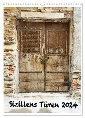 Siziliens Türen (Wandkalender 2024 DIN A3 hoch), CALVENDO Monatskalender von Richter,  W&F