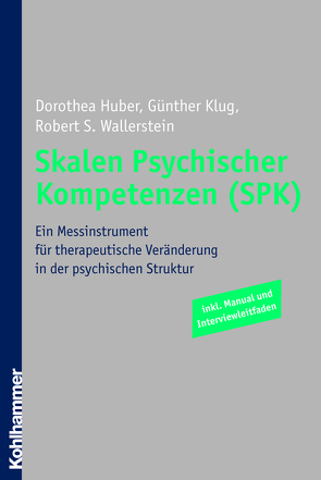 Skalen Psychischer Kompetenzen (SPK) von Huber,  Dorothea, Klug,  Günther, Wallerstein,  Robert S.