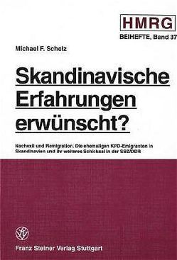 Skandinavische Erfahrungen erwünscht? von Scholz,  Michael F