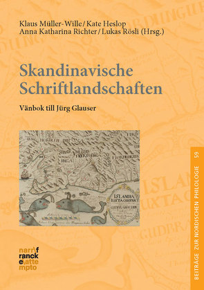 Skandinavische Schriftlandschaften von Heslop,  Kate, Müller-Wille,  Klaus, Richter,  Anna Katharina, Rösli,  Lukas