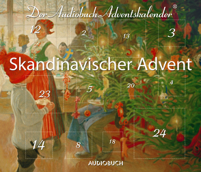 Skandinavischer Advent – Der Audiobuch-Adventskalender von Diverse, Rysopp,  Beate, Stieren,  Frank