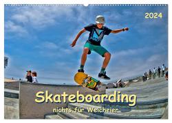 Skateboarding – nichts für Weicheier (Wandkalender 2024 DIN A2 quer), CALVENDO Monatskalender von Roder,  Peter