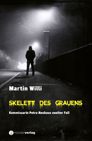 Skelett des Grauens von Willi,  Martin