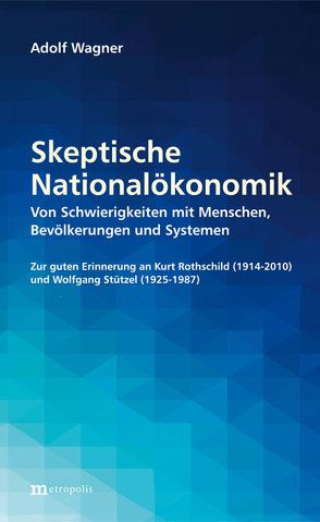 Skeptische Nationalökonomik von Wagner,  Adolf