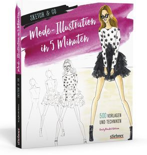 Sketch & Go: Mode-Illustration in 5 Minuten von Brickel Edelson,  Emily