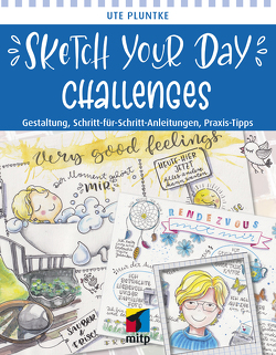 Sketch Your Day Challenges von Pluntke,  Ute