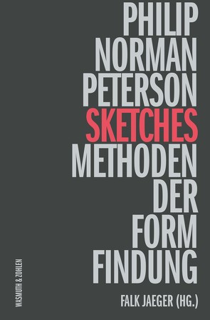 Sketches 1990 – 2020 von Jaeger,  Falk, Peterson,  Philip Norman