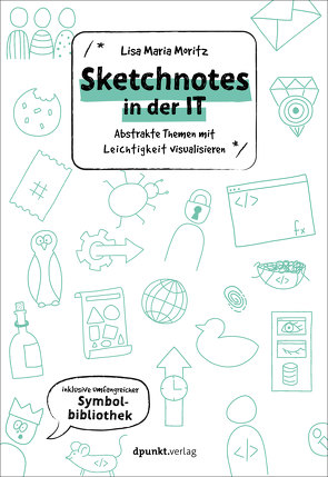 Sketchnotes in der IT von Moritz,  Lisa Maria