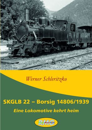 SKGLB 22 – Borsig 14806/1939 von Werner,  Schleritzko