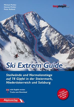 Ski Extrem Guide von Kolland,  Peter, Pichler,  Hannes, Pichler,  Michael
