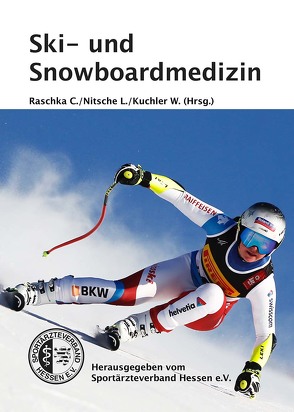 Ski- und Snowboardmedizin von Nitsche,  Lutz