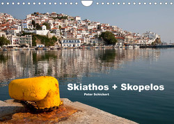 Skiathos + Skopelos (Wandkalender 2023 DIN A4 quer) von Schickert,  Peter