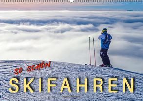 Skifahren – so schön (Wandkalender 2019 DIN A2 quer) von Roder,  Peter