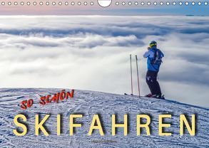 Skifahren – so schön (Wandkalender 2019 DIN A4 quer) von Roder,  Peter
