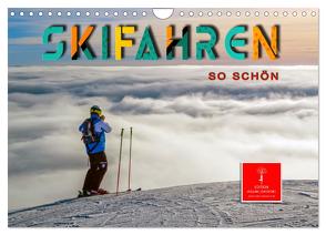 Skifahren – so schön (Wandkalender 2024 DIN A4 quer), CALVENDO Monatskalender von Roder,  Peter