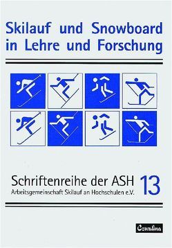 Skilauf und Snowboard in Lehre und Forschung (13) von Schoder,  Gustav