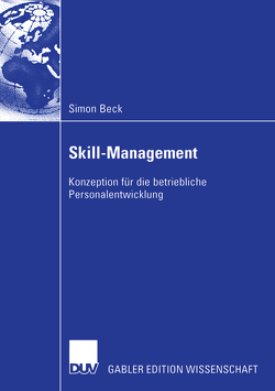 Skill-Management von Beck,  Simon, Kuhnle,  Prof. Dr. Helmut